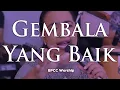 Download Lagu Gembala Yang Baik | BPCC Worship