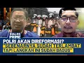 Download Lagu [FULL] Tim Reformasi Polri Dibuat, Susno Sentil Kompolnas: Mereka Kurang Gigit dalam Pengawasan!