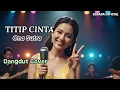 Download Lagu ONA SUTRA - TITIP CINTAKU | COVER DANGDUT SANTAI | SENADA OFFICIAL 