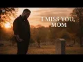 Jelly Roll - I Miss You Mom An Emotional Tribute