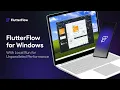Introducing FlutterFlow for Windows Local Run Support