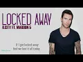 R. City - Locked Away (Lyrics) ft. Adam Levine