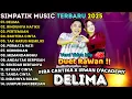 Download Lagu DELIMA - RINDUNYA HATIKU - PERTEMUAN - FULL ALBUM IRWAN SIMPATIK MUSIK TERBARU 2025