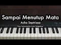Sampai Menutup Mata - Acha Septriasa | Piano Karaoke by Andre Panggabean