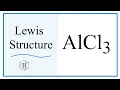 Lewis Dot Structure for AlCl3 Aluminum