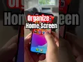 How to Organize iPhone Home Screen