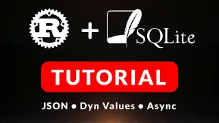 Rust SQLite Complete Tutorial Schema CRUD JSON Async