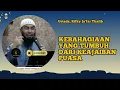 Lagu Kebahagiaan yang Tumbuh Dari Keajaiban Puasa - Ustadz, Rifky Ja'far Thalib 