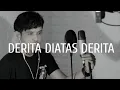 Download Lagu DERITA DIATAS DERITA - RANA RANI (cover by nurdin yaseng)
