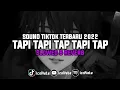 Lagu DJ TAPI TAPI TAP TAP JEDAG JEDUG SLOW BASS VIRAL TIKTOK 2022 🔥🎧