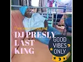 Download Lagu DJ PRESLEY LAST KING FLex Expensive Set Amapiano Mix