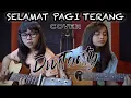 Download Lagu SELAMAT PAGI TERANG - Closehead (Cover by DwiTanty)