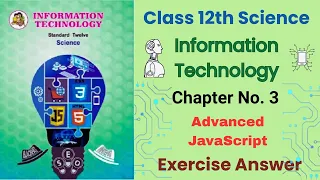 3 Advanced JavaScript Exercise Answer Class 12th IT MH Board