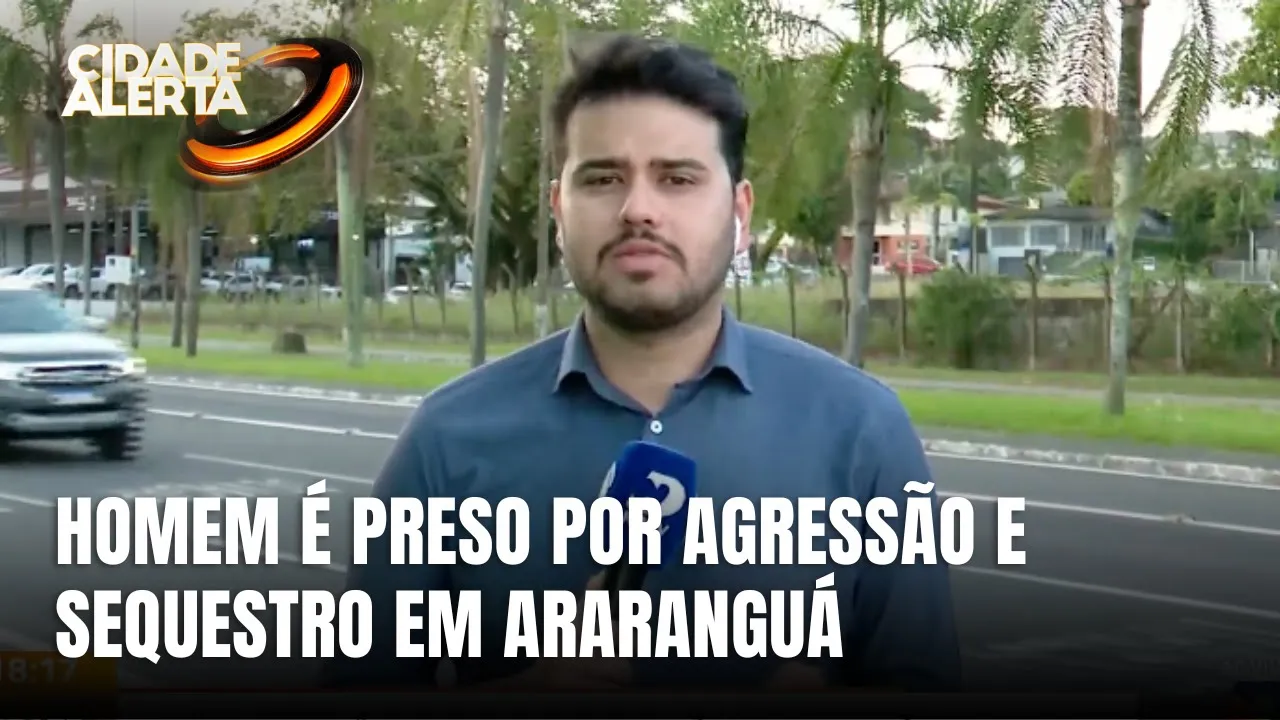 Homem é preso por agressão e sequestro após acidente em Araranguá