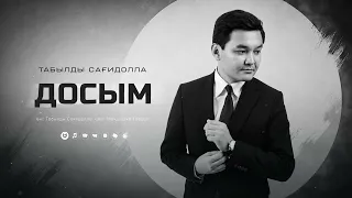 Табылды Сағидолла - Досым
