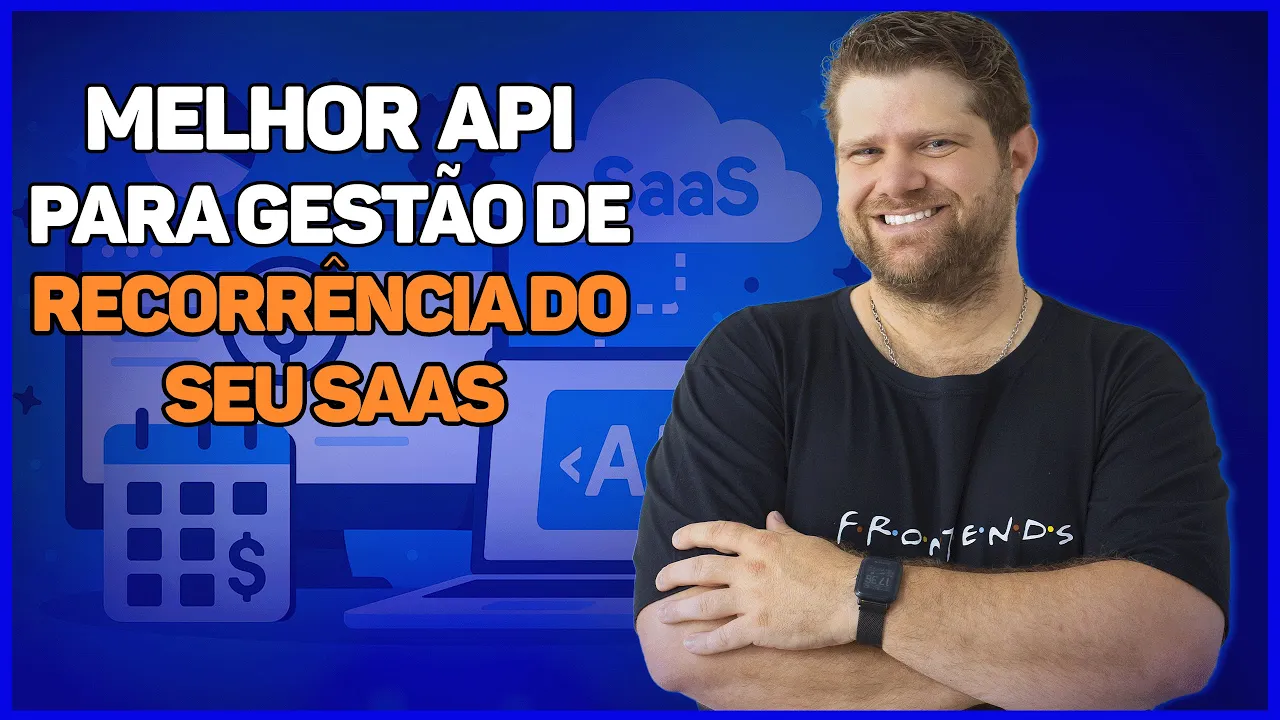 MELHOR API PARA GESTÃO DE RECORRÊNCIA DO SEU SAAS
