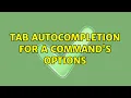 Ubuntu Tab autocompletion for a command s options