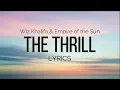 Download Lagu The Thrill - Wiz Khalifa \u0026 Empire of the Sun | LYRICS 🍋 (Walking on a dream)