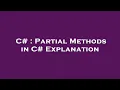C Partial Methods in C Explanation