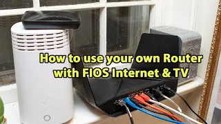 How to use your own router with Verizon FIOS Internet TV
