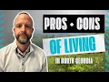 Pros and Cons of Living in North Georgia 2025 UPDATE Moving to North Georgia