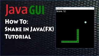 Programming Snake Game in Java fx Tutorial