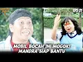 GERHANA JADI 2 (2010) EPS. 1 | MOBIL MOGOK, MANDRA SAMPE DI SINDIR SI BAPAK GEGARA MULUT BAU