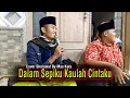 Download Lagu Dalam Sepiku Kaulah Cintaku - Maulana Ardiansyah Cover Versi Sholawat By Mas Kafa | Aljauhar