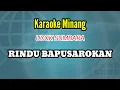 Download Lagu Karaoke RINDU BAPUSAROKAN - Ucok Simbara || Musicfoya.