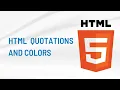 9-html quotations and colors