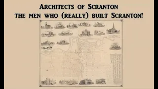 Lackawanna Past Times Architects of Scranton