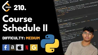 Course Schedule II Leet code 210 Theory explained Python code July Leet code challenge
