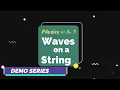 WALKTHROUGH Waves on a String as PreLab for interference