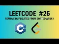 LeetCode 26 Remove Duplicates from Sorted Array Optimal Two-Pointer Solution