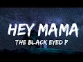 Download Lagu The Black Eyed Peas - Hey Mama (Lyrics)  |  30 Mins. Trendy Music