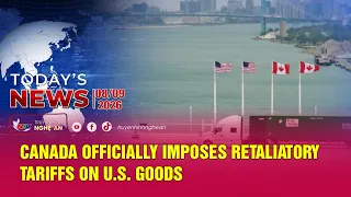 Today's News 08/09/2026: Canada Officially Imposes Retaliatory Tariffs on U.S. Goods