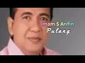 Download Lagu Imam S Arifin - Pulang || Dangdut Kenangan