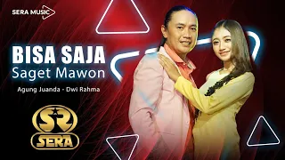 Download BISA SAJA SAGET MAWON - AGUNG JUANDA FEAT DWI RAHMA - SERA MP3