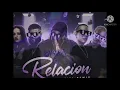 RELACION~ REMIX/ FARRUKO/SECH/ROSALIA/J BALVIN/DADDY YANKEE/ITAN REYNA