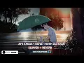 Lagu Aye Khuda - Rahat Fateh Ali Khan Song | Slowed and Reverb Lofi Mix | #viral #lofimix