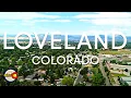 Loveland Colorado Neighborhood Tour