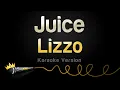 Lagu Lizzo - Juice (Karaoke Version)