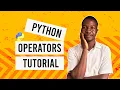 Python operators tutorial