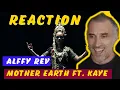 Lagu Alffy Rev - Mother Earth ft. Kaye (Official Music Video) singer Reaction @alffy_rev