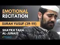 Download Lagu VERY EMOTIONAL - Shaykh Muhammad Taha Al Junaid  محمد طه الجنيد - Surah Yusuf (39-111) - NEW 2022 HD