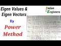 Eigen Values and Eigen Vectors by Power Method Power Method