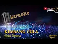 Lagu KEMBANG GULA KARAOKE - DEWI KIRANA