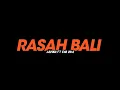 Download Lagu RASAH BALI - LAVORA FT ENA VIKA (LYRICS)