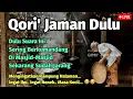 Lagu Rekaman Qori' Jaman Dulu Sering Terdengar Di Masjid Masjid - Sekarang Jarang Terdengar 💕