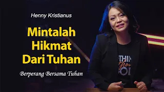 Download Mintalah Hikmat Dari Tuhan - Henny Kristianus MP3